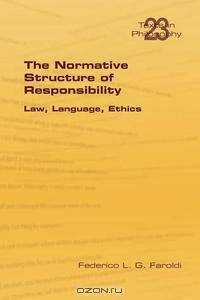 The Normative Structure of Responsibility