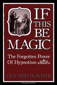If This Be Magic