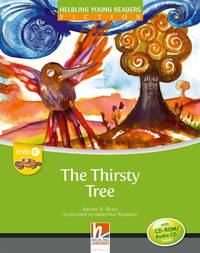 The Thirsty Tree + CD-ROM by Adrian N. Bravi, level C