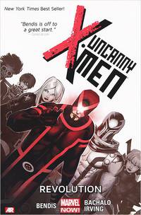 Uncanny X-Men: Volume 1: Revolution