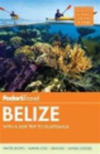 Belize 2014. With a Side Trip to Guatemala
