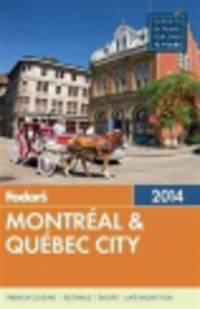 Montreal and Quebec City 2014