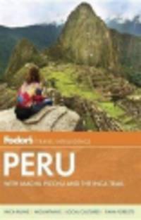 Peru 2013. With Machu Picchu and the Inca Trail