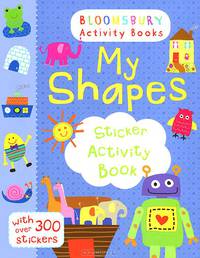 My Shapes: Sticker Activity Book