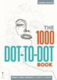 The 1,000 Dot-to-Dot Book. Twenty Iconic Portraits to Complete Yourself