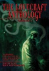 The Lovecraft Anthology, Volume 1
