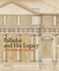 Palladio and his legacy