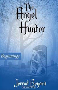 The Angel Hunter