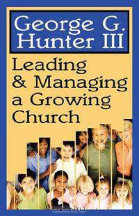 Leading & Managing a Growing Church