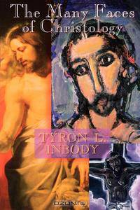 The Many Faces of Christology