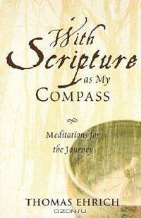 With Scripture as My Compass