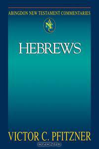 Abingdon New Testament Commentary - Hebrews