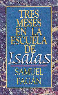 Tres Meses En La Escuela de ISA as (Isaiah)