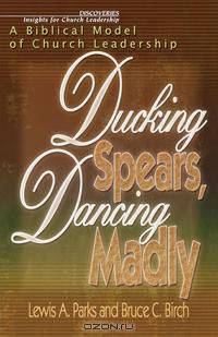 Ducking Spears, Dancing Madly