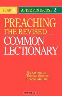 Preaching the Revised Common Lectionary Year a