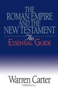 The Roman Empire and the New Testament