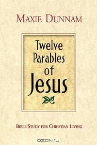 Twelve Parables of Jesus