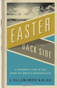 Easter from the Back Side