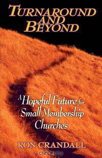 Turnaround and Beyond