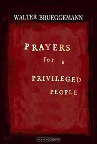 Prayers for a Privileged People