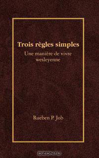 Three Simple Rules (French)