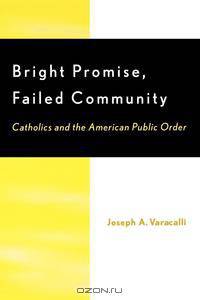 Bright Promise, Failed Community