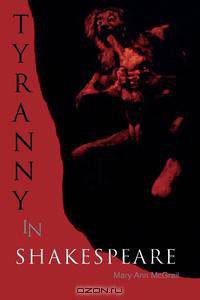 Tyranny in Shakespeare