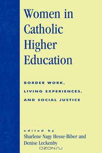 Women in Catholic Higher Education