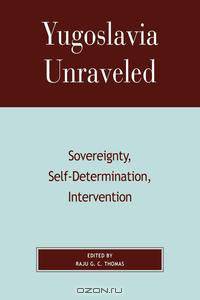 Yugoslavia Unraveled