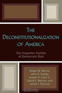 Deconstitutionalization of America