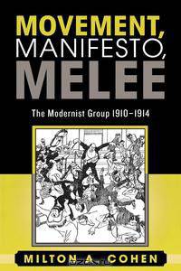 Movement, Manifesto, Melee