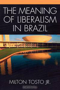Meaning of Liberalism in Brazil