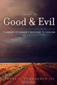 Return to Good and Evil