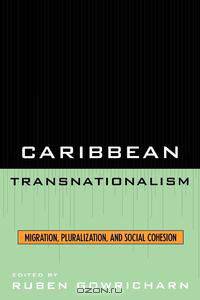 Caribbean Transnationalism