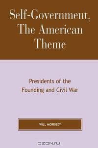 Self-Government, the American Theme