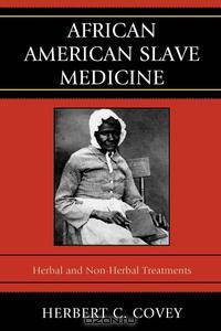 African American Slave Medicine