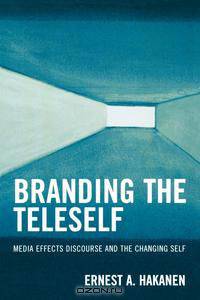 Branding the Teleself, The