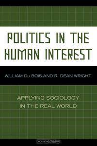Politics in the Human Interest