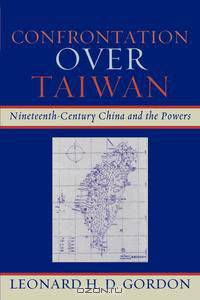 Confrontation Over Taiwan