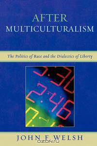After Multiculturalism