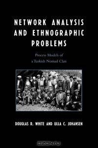 Network Analysis and Ethnographic Problems