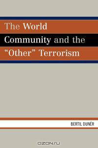 World Community and the "Other" Terrorism
