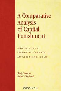 A Comparative Analysis of Capital Punishment