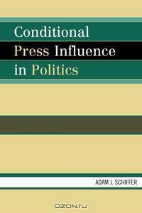 Conditional Press Influence in Politics