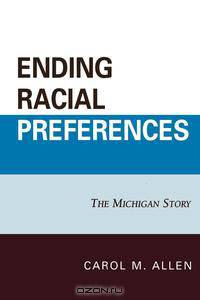 Ending Racial Preferences