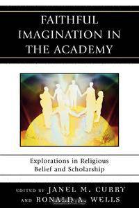 Faithful Imagination in the Academy