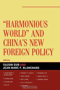 "Harmonious World" and Chinia