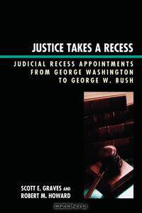 Justice Takes a Recess