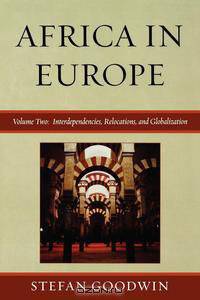 Africa in Europe, Volume Two