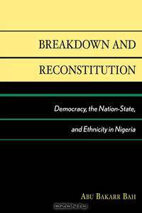 Breakdown and Reconstitution